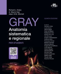 Gray - Anatomia sistematica e regionale per studenti