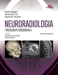 Neuroradiologia - I requisiti essenziali