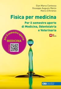 Fisica per medicina - Per il semestre aperto di Medicina, Odontoiatria e Veterinaria