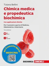 Chimica medica e propedeutica biochimica - Con applicazioni cliniche - Per il semestre aperto di Medicina, Odontoiatria e Veterinaria