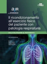 Il ricondizionamento all' esercizio fisico del paziente con patologia respiratoria