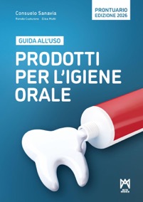 Prodotti per l’ igiene orale - Guida all’ uso